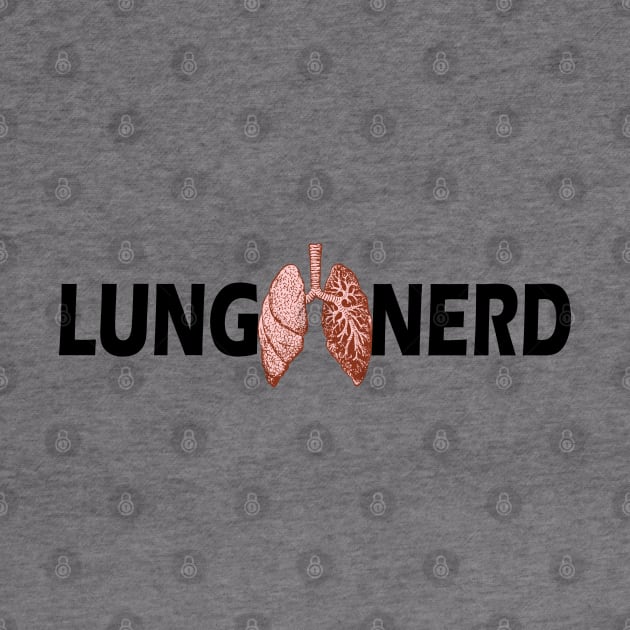 Respiratory Therapist - Lung Nerd by KC Happy Shop